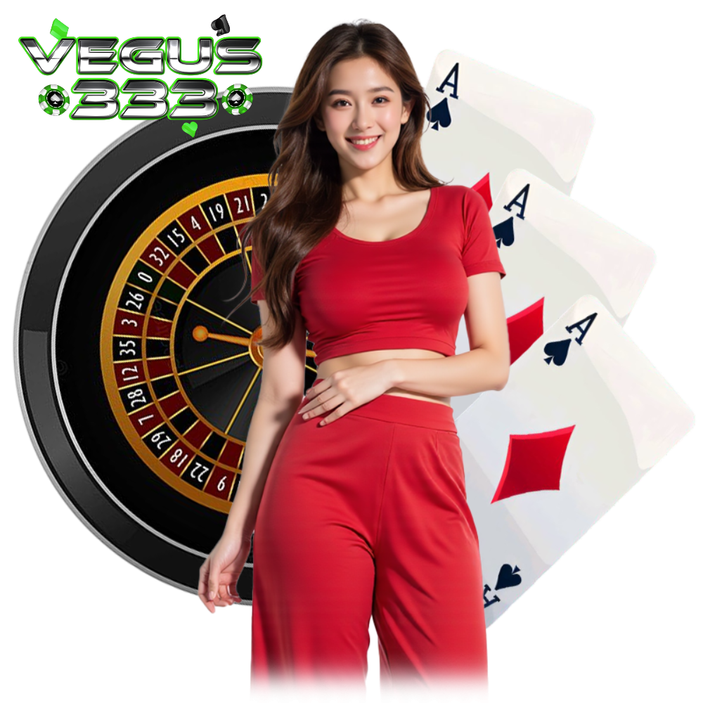 VEGUS333 ทางเข้า สมัครสมาชิก